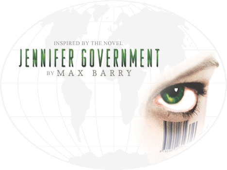 Inspired by the novel Jennifer Government by Max Barry